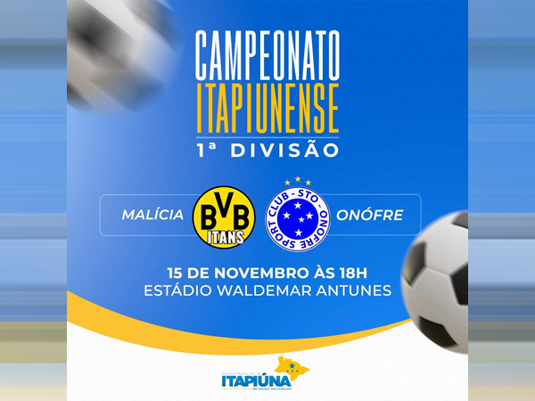 Itapiúna convida você para o campeonato Itapiunense 1ª divisão, Onofre X Malícia