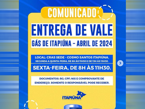 Entrega de Vale Gás de Itapiúna referente ao mês de abril de 2024