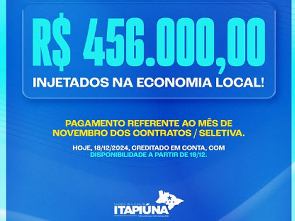 R$ 456.000,00 injetados na economia local